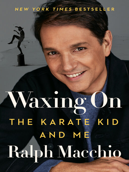 Title details for Waxing On by Ralph Macchio - Available